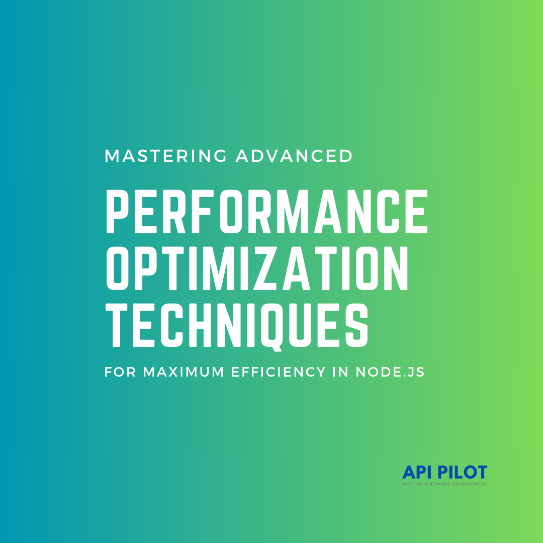 Mastering Advanced Performance Optimization Techniques for Maximum Efficiency in Node.js