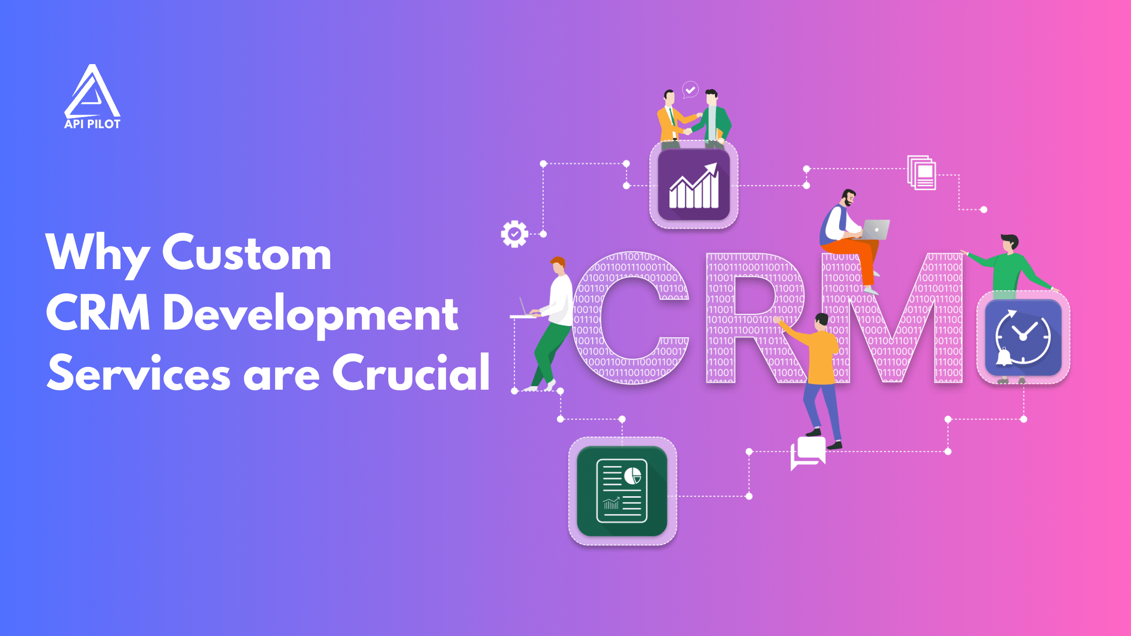 Why Custom CRM Development Services are Crucial